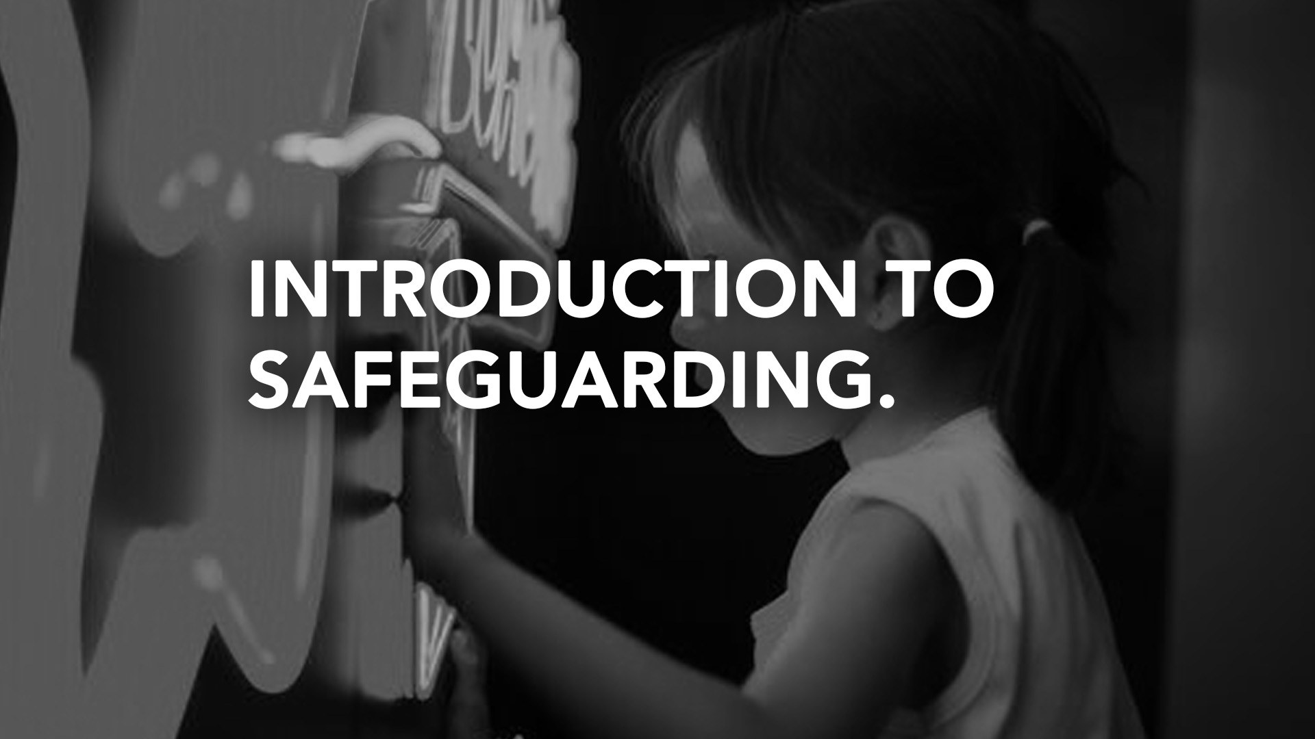 Introduction to Safeguarding